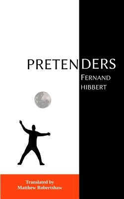 Pretenders: The Hellénus Cato Affair by Hibbert, Fernand