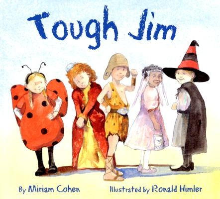 Tough Jim by Cohen, Miriam