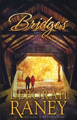 Bridges by Raney, Deborah