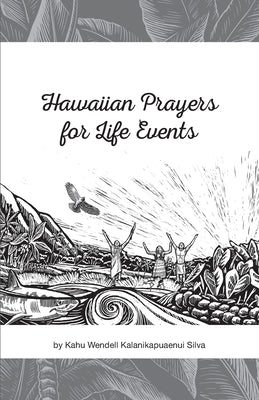 Hawaiian Prayers for Life Events by Moen, Ruth