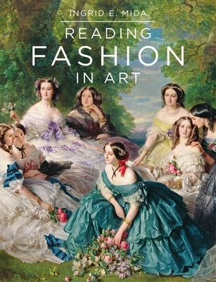 Reading Fashion in Art by Mida, Ingrid E.