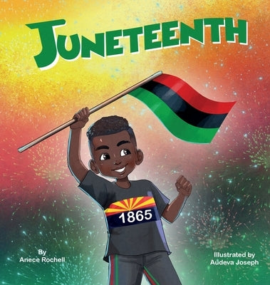 Juneteenth by Rochell, Anece