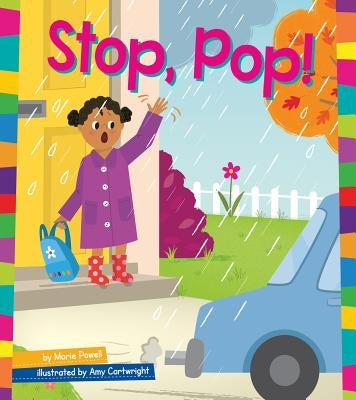 Stop, Pop! by Powell, Marie