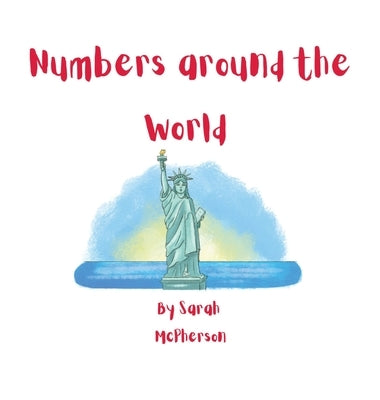 Numbers around the World by McPherson, Sarah