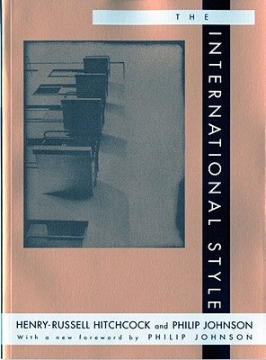 The International Style by Hitchcock, Henry-Rusell
