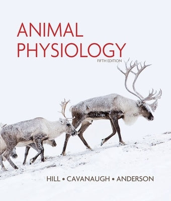 Animal Physiology by Hill, Richard