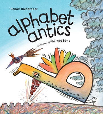 Alphabet Antics by Heidbreder, Robert