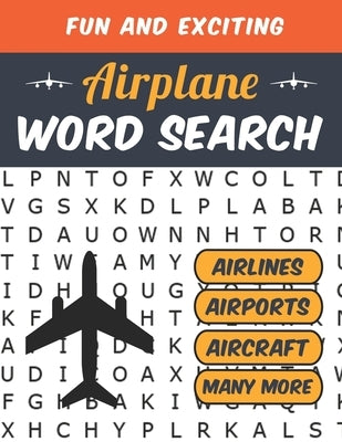 Airplane Word Search: Airline Pilot Gifts Aviation Themed Puzzles for Adults by Publishing, J. Markz