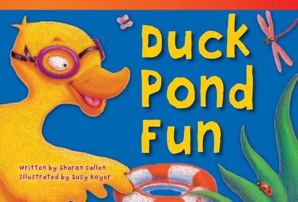 Duck Pond Fun by Callen, Sharon