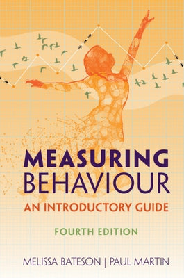 Measuring Behaviour: An Introductory Guide by Bateson, Melissa