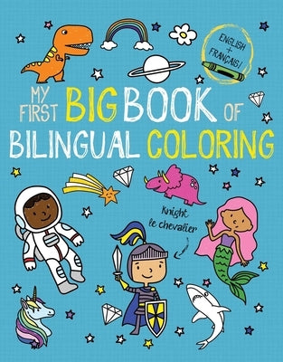 My First Big Book of Bilingual Coloring French by Little Bee Books