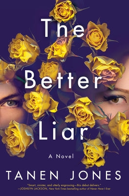 The Better Liar by Jones, Tanen