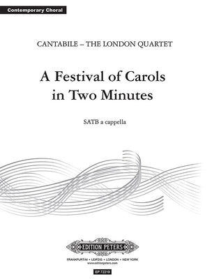 A Festival of Carols in Two Minutes by Cantabile -. The London Quartet