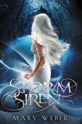 Storm Siren by Weber, Mary