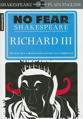 Richard III (No Fear Shakespeare): Volume 15 by Sparknotes