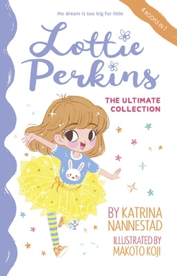 Lottie Perkins the Ultimate Collection (Lottie Perkins, #1-4) by Nannestad, Katrina