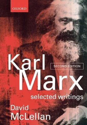 Karl Marx: Selected Writings by Marx, Karl