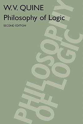Philosophy of Logic: 2nd Edition by Quine, W. V.