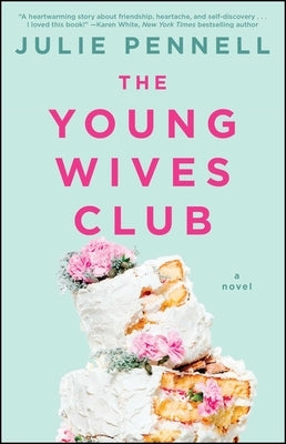 The Young Wives Club by Pennell, Julie