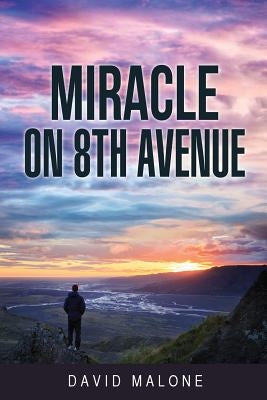 Miracle on 8th Avenue by Malone, David