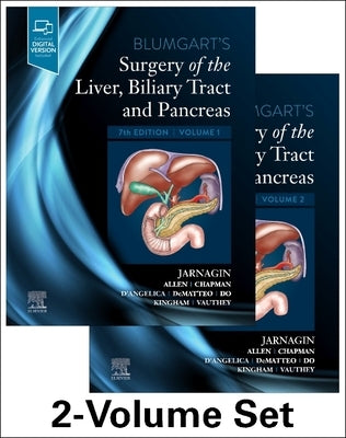 Blumgart's Surgery of the Liver, Biliary Tract and Pancreas, 2-Volume Set by Jarnagin, William R.