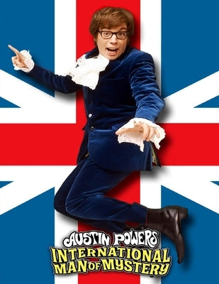 Austin Powers International Man of Mystery by Kozarski, Mike