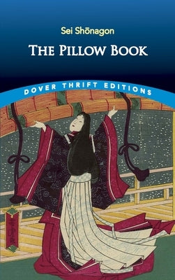 The Pillow Book by Shonagon, Sei