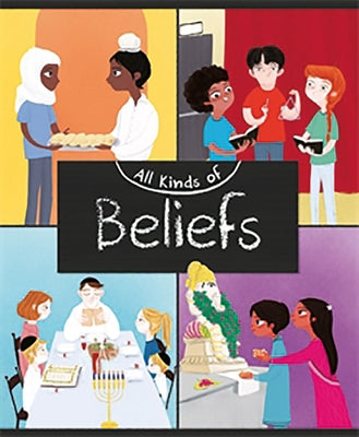 All Kinds of Beliefs by Ganeri, Anita