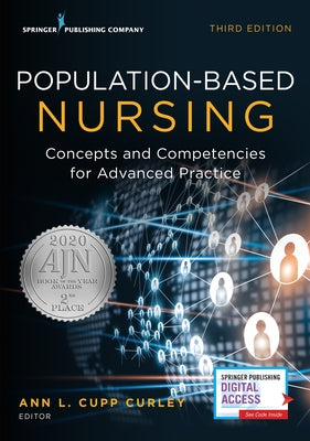 Population-Based Nursing: Concepts and Competencies for Advanced Practice by Curley, Ann L.