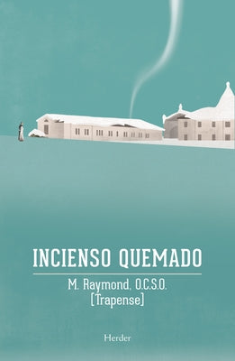 Incienso Quemado by Raymond, M.