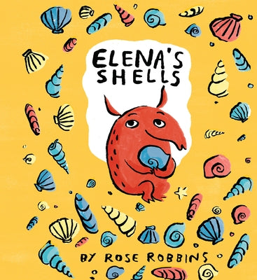 Elena's Shells by Robbins, Rose