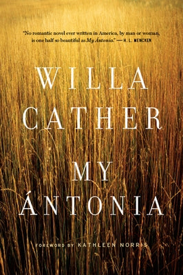 My Antonia by Cather, Willa