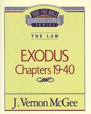 Thru the Bible Vol. 05: The Law (Exodus 19-40): 5 by McGee, J. Vernon