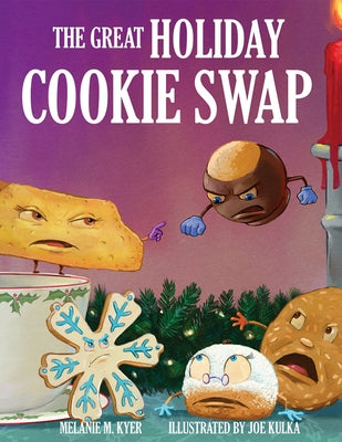 The Great Holiday Cookie Swap by Kyer, Melanie