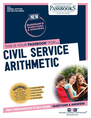 Civil Service Arithmetic (Cs-6): Passbooks Study Guidevolume 6 by National Learning Corporation