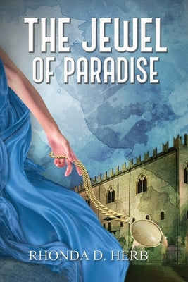 The Jewel of Paradise by Herb, Rhonda D.