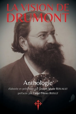 La Vision de Drumont by Drumont, &#201;douard