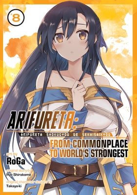 Arifureta: From Commonplace to World's Strongest (Manga) Vol. 8 by Shirakome, Ryo