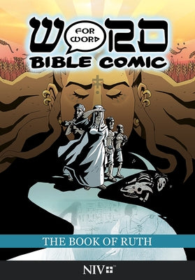 The Book of Ruth: Word for Word Bible Comic: NIV Translation by Amadeus Pillario, Simon