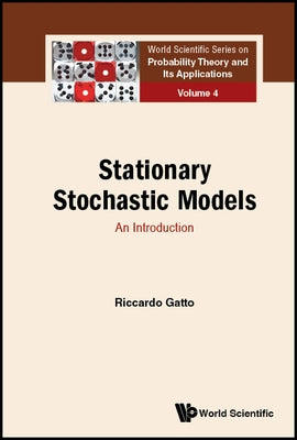 Stationary Stochastic Models: An Introduction by Gatto, Riccardo