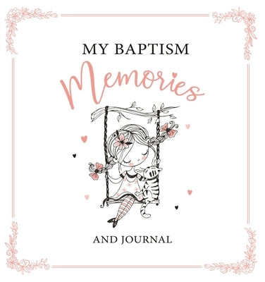 My Baptism Memories Girl by Harris, Angie