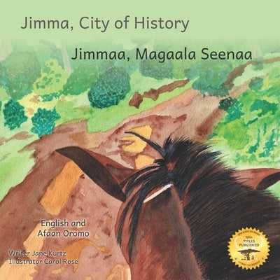 Jimma, City of History: In English and Afaan Oromo by Ready Set Go Books