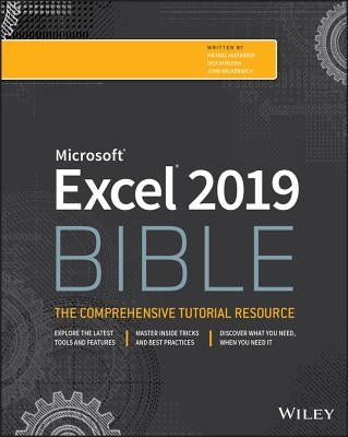 Excel 2019 Bible by Alexander, Michael