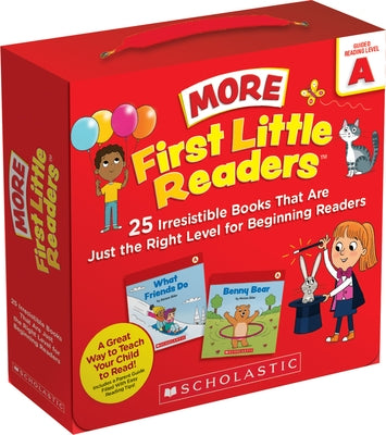 First Little Readers: More Guided Reading Level a Books (Parent Pack): 25 Irresistible Books That Are Just the Right Level for Beginning Readers by Sklar, Miriam