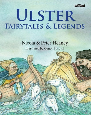 Ulster Fairytales and Legends by Heaney, Peter