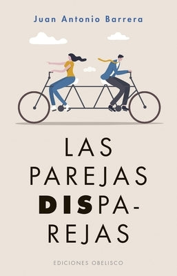 Parejas Disparejas, Las by Barrera, J. A.