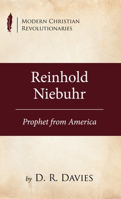 Reinhold Niebuhr by Davies, D. R.