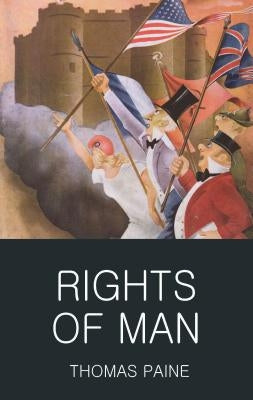 Rights of Man by Paine, Thomas