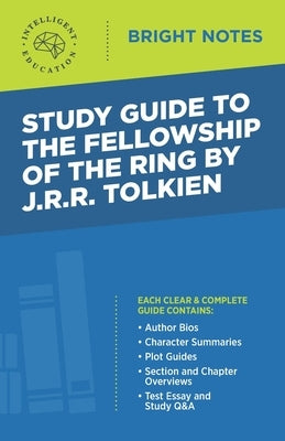 Study Guide to The Fellowship of the Ring by JRR Tolkien by Intelligent Education