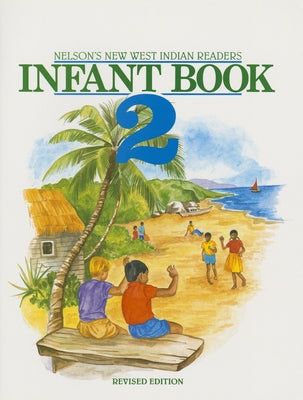 New West Indian Readers: Infant, Book 2 by Borely, Clive